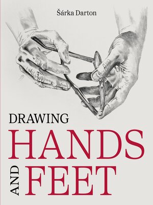 cover image of Drawing Hands and Feet